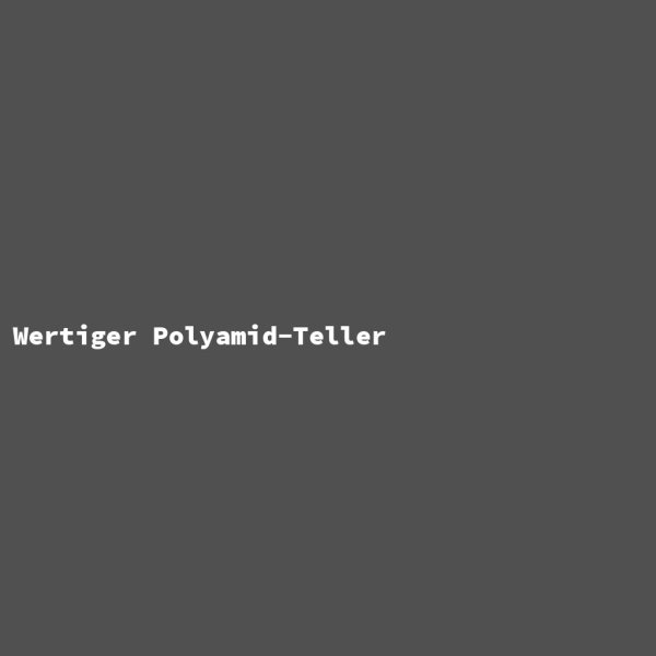Wertiger Polyamid-Teller
