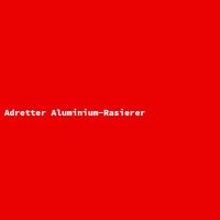 Adretter Aluminium-Rasierer