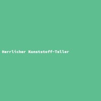 Herrlicher Kunststoff-Teller