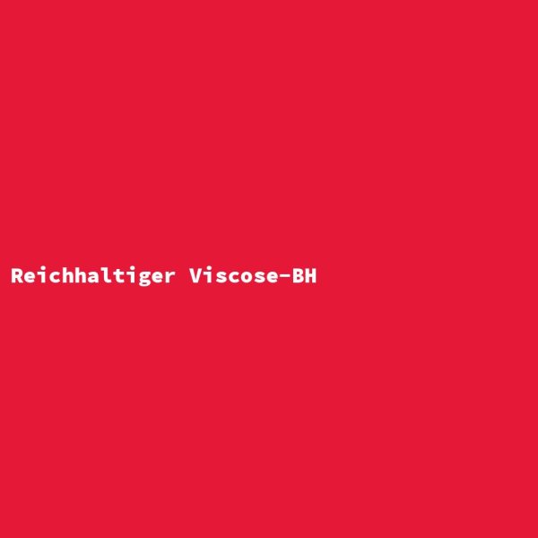 Reichhaltiger Viscose-BH